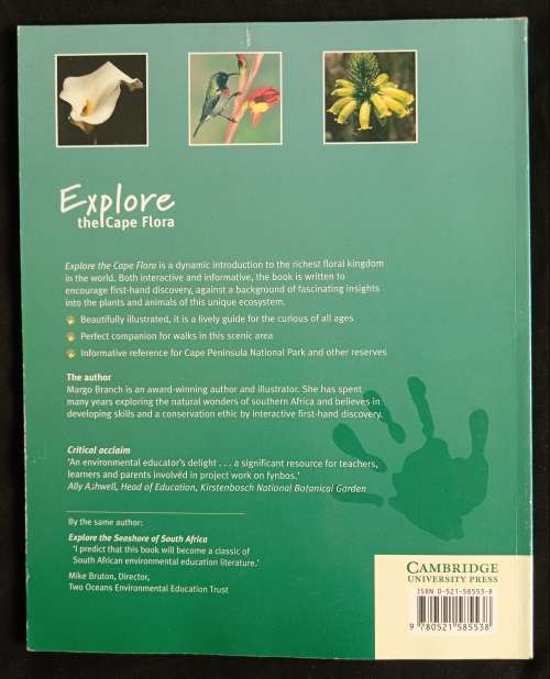 Explore the Cape Flora: Plants & Animals by Margo Branch