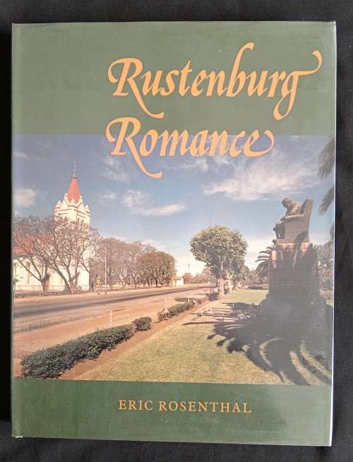 Rustenburg Romance by Eric Rosenthal