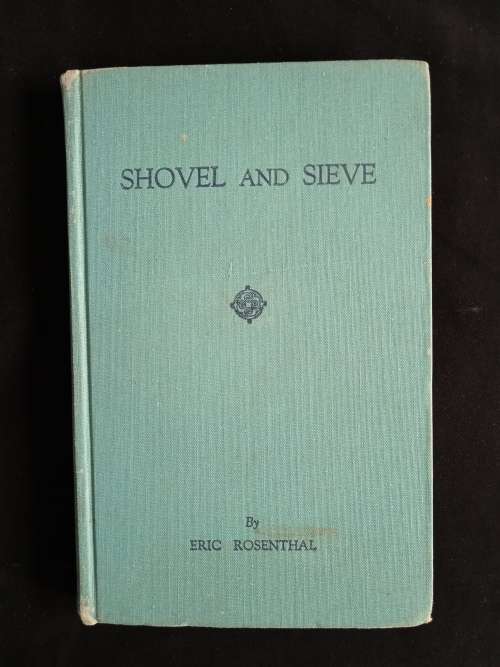 Shovel & Sieve by Eric Rosenthal
