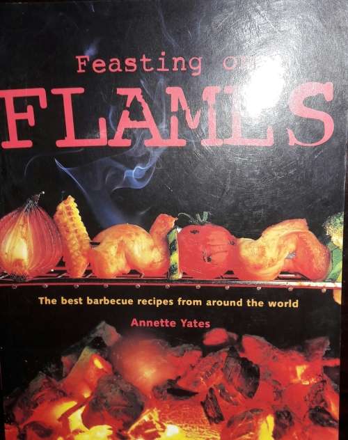 Feasting on Flames - Annette Yates