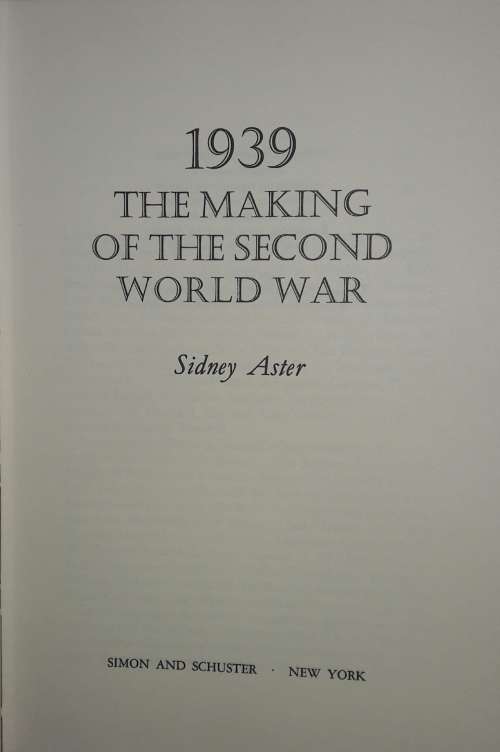 1939 The Making Of The Second World War - Sidney Aster