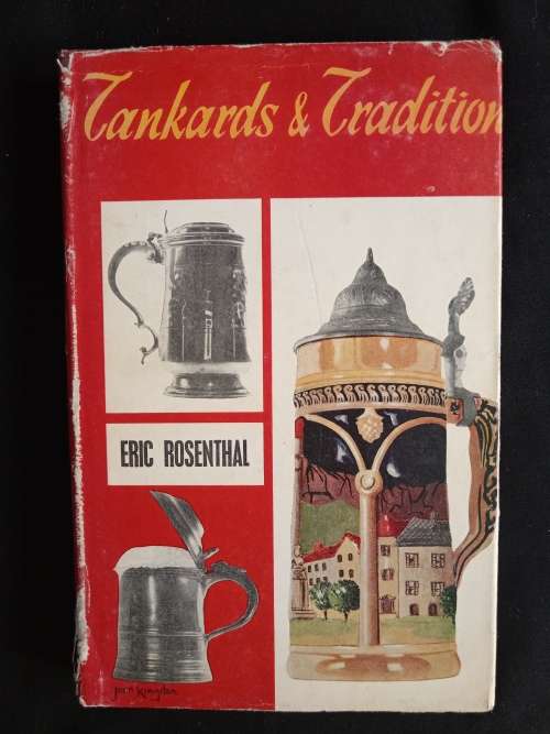 Tankards & Tradition by Eric Rosenthal