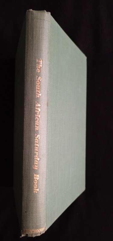 The South African Saturday Book by Eric Rosenthal & Richard F. Robinow