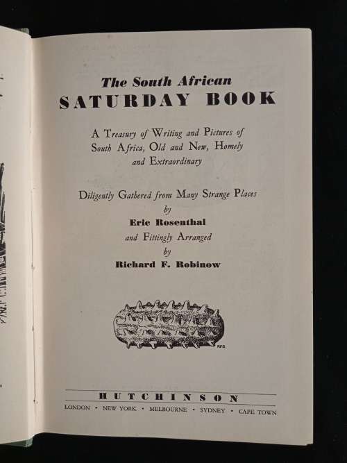 The South African Saturday Book by Eric Rosenthal & Richard F. Robinow