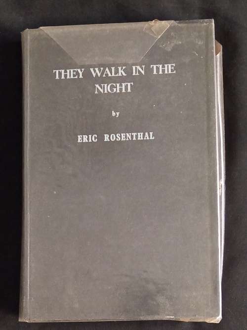 They Walk In The Night by Eric Rosenthal
