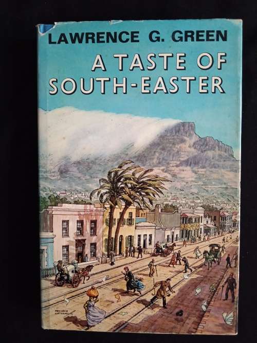 A Taste of South-Easter by Lawrence G. Green