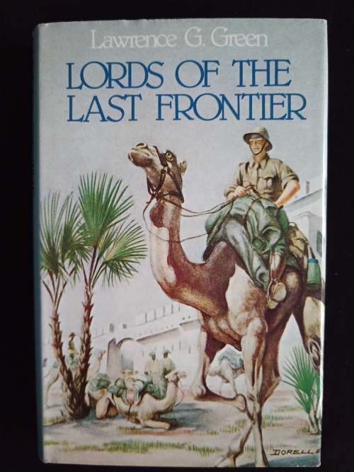 Lords of the Last Frontier by Lawrence G. Green