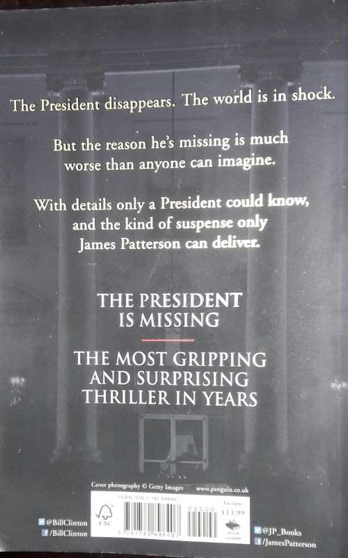 The President Is Missing - Bill Clinton and James Patterson