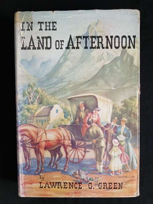 In The Land of Afternoon by Lawrence G. Green
