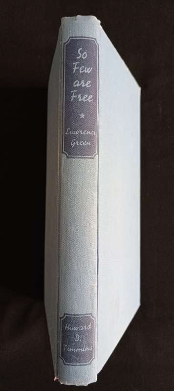 So Few are Free by Lawrence G. Green