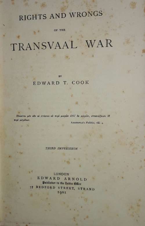 Rights and Wrongs Of The Transvaal War - Edward T Cook
