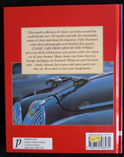Classic Cars From Around The World by Michael Bowler