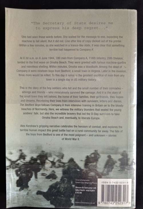 The Bedford Boys: One Small Town`s D-Day Sacrifice by Alex Kershaw