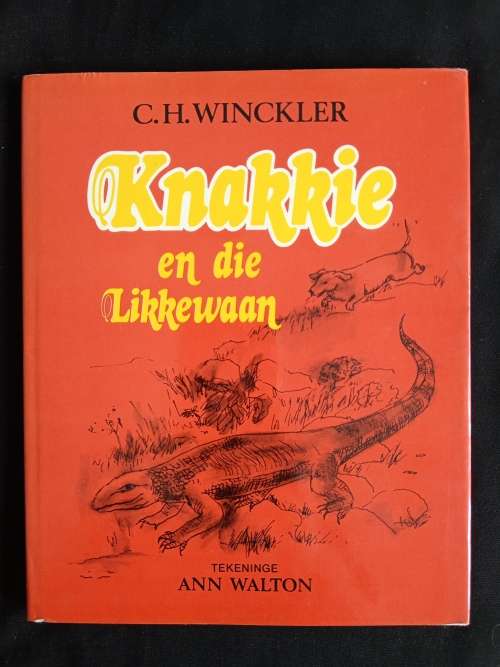 Knakkie en die Likkewaan by C. H. Winckler