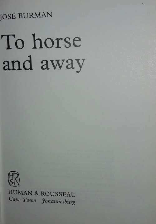 To Horse And Away - Jose Burman