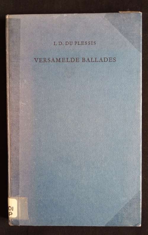 Versamelde Ballades by I. D. du Plessis