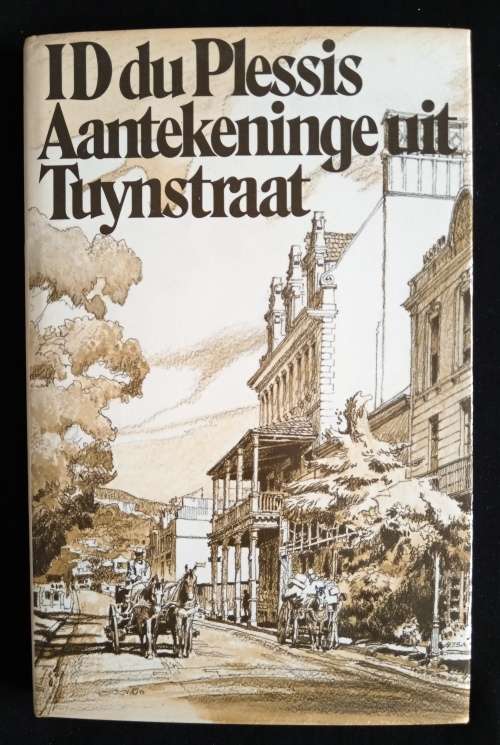 Aantekeninge uit Tuynstraat by I. D. du Plessis