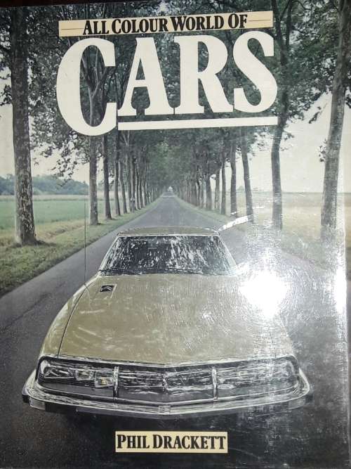 All Colour World Of Cars - Phil Drackett