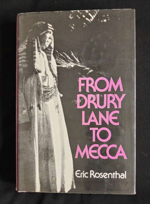 From Drury Lane to Mecca by Eric Rosenthal