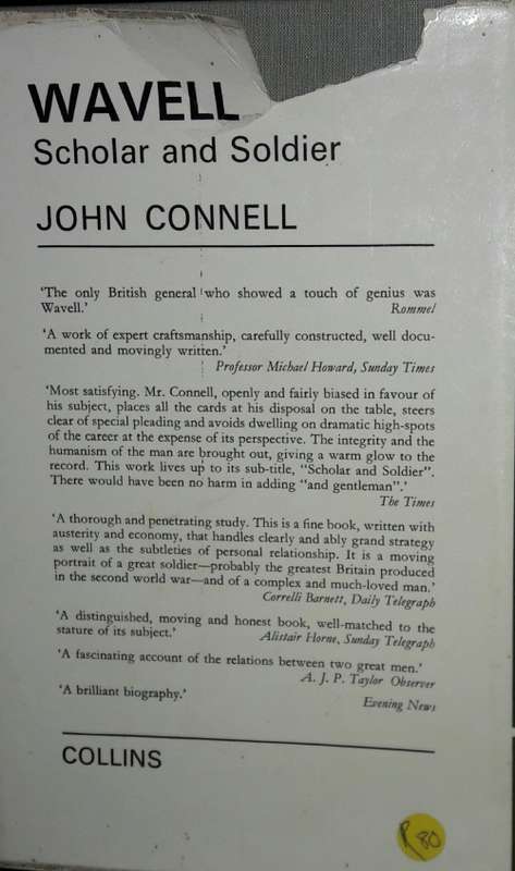Wavell - Supreme Commander - John Connell - Edited and Completed by Brigadier Michael Roberts D.S.O.