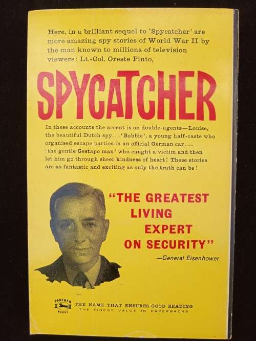 More Exploits of Spycatcher by Lt Col Oreste Pinto