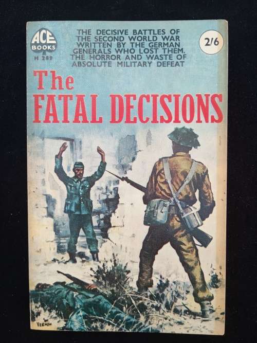 The Fatal Decisions Translated by Constantine Fitz Gibbon