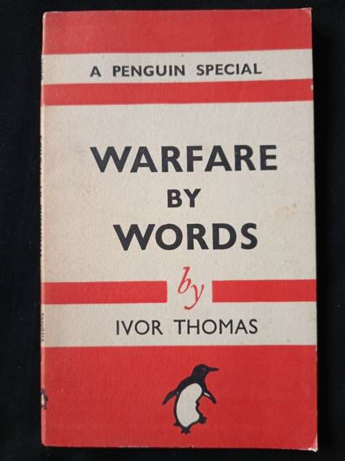 Warfare by Words by Ivor Thomas