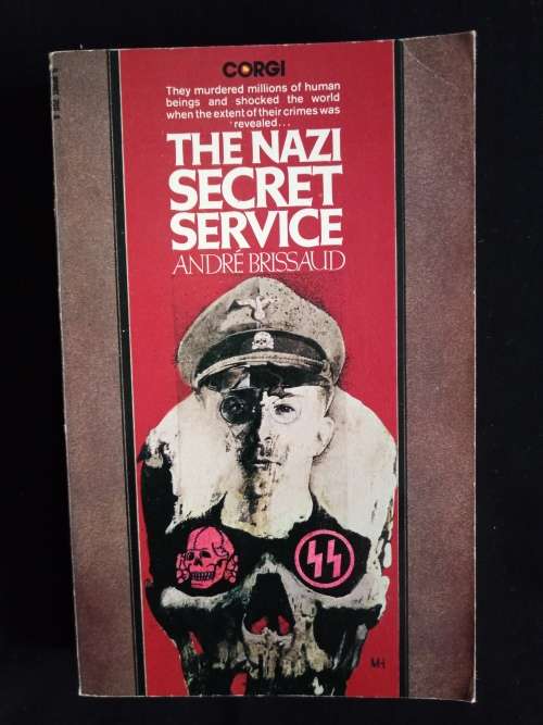 The Nazi Secret Service by André Brissaud