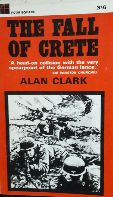 The Fall Of Crete - Alan Clark