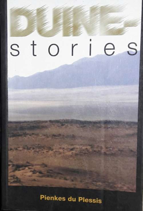 Duine Stories - Pienkes du Plessis