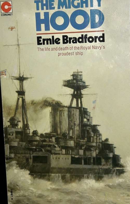 The Mighty Hood - Ernle Bradford