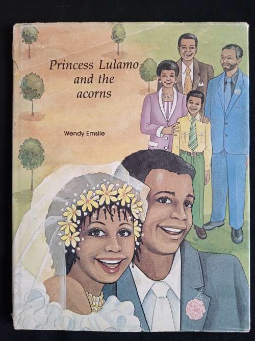 Princess Lulamo & the acorns by Wendy Emslie