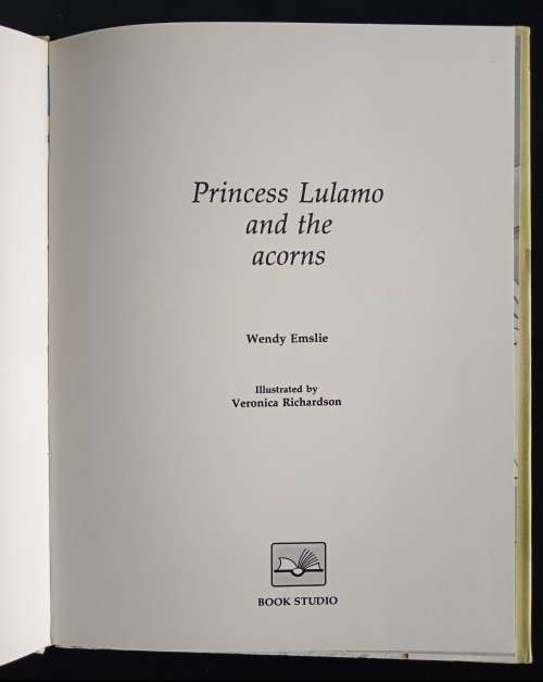 Princess Lulamo & the acorns by Wendy Emslie