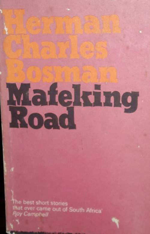 Mafeking Road - Herman Charles Bosman