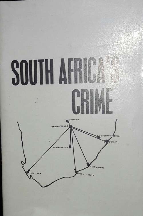 South Africa`s Crime - Journal of Racial Affairs