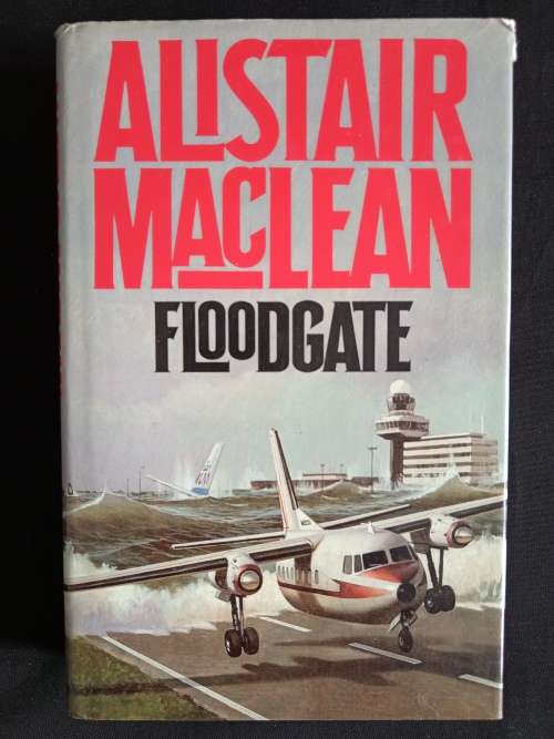 Floodgate by Alistair MacLean