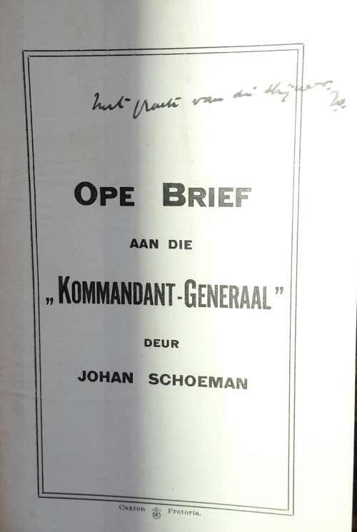 OPE Brief AAn Die ``Kommandant- Generaal``n- Johan Schoeman