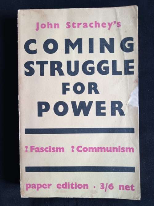 The Coming Struggle for Power by John Strachey