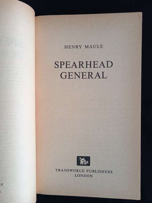 Spearhead General by Henry Maule