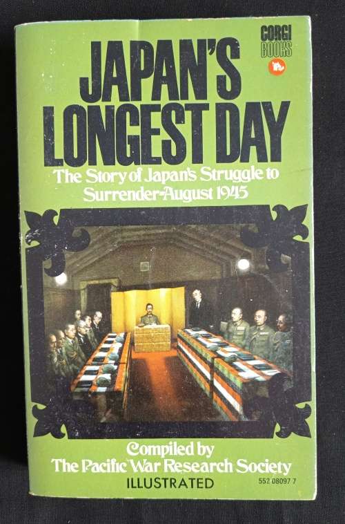 Japan`s Longest Day - Compiled by The Pacific War Research Society