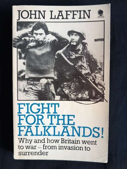 Fight for the Falklands! by John Laffin