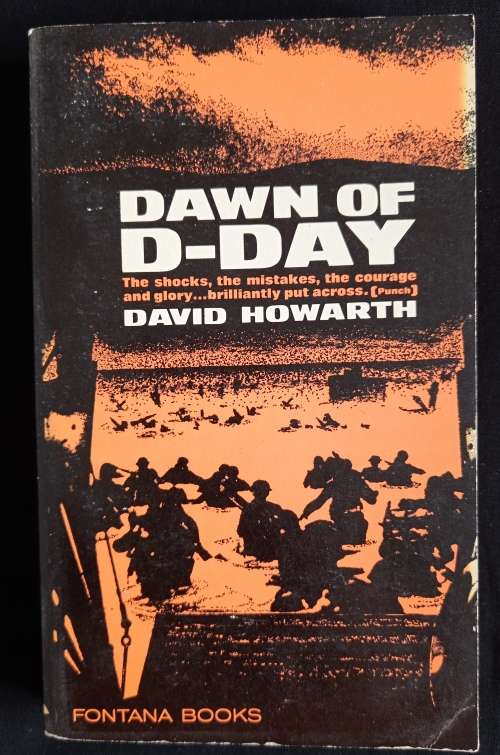 Dawn of D-Day by David Howarth