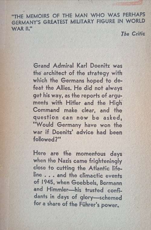 Memories: A Documentary of the Nazi Twilight by Admiral Karl Doenitz, Hitler`s Heir