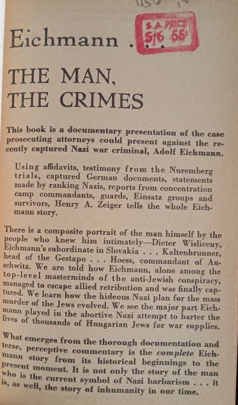 The Case Against Adolf Eichmann - Edited by Henry A. Zeiger with a Foreword by Harry Golden