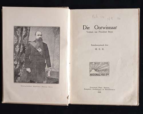 Die Oorwinnaar: Verhale van President Steyn by M. E. Rothmann