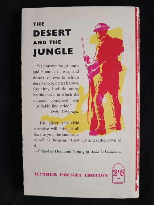 The Desert & The Jungle by Lt. Gen. Sir Geoffrey Evans