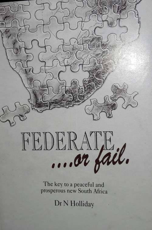 Federate ...... Or Fail - Dr N Holliday