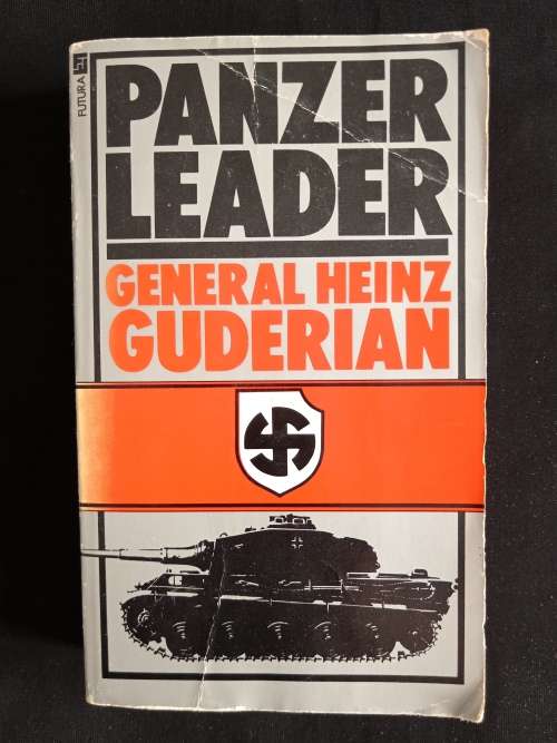 Panzer Leader by General Heinz Guderian - Translated by Constantine Fitzgibbon