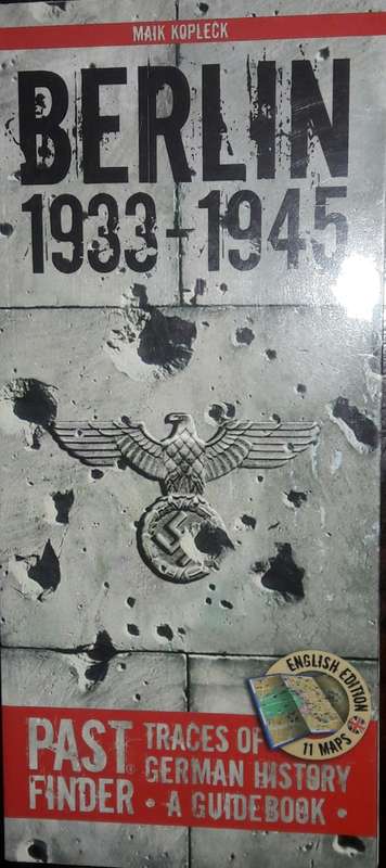 Past Finder - Traces of German History 1933-1945 - Maik Kopleck