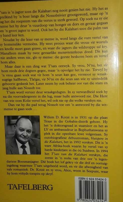 T`Sats, Grootste Van Die Groot Jagters Willem D Kotze